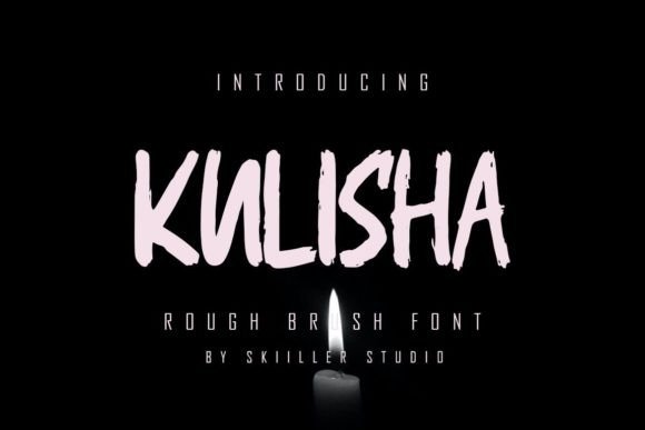 Kulisha: The Textured Brush Display Font for Bold Branding