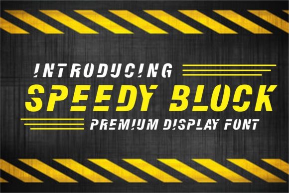Speedy Block: A Dynamic Font for Modern Branding